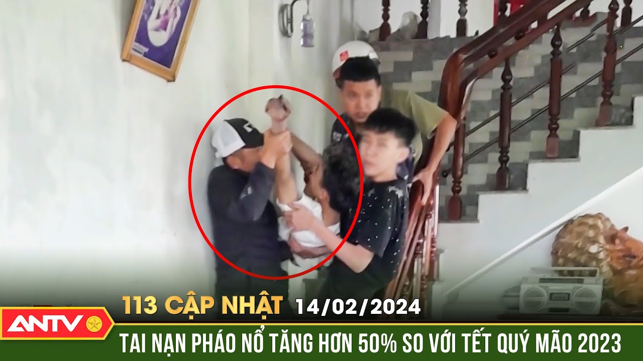 Bản tin 113 online cập nhật ngày Mùng 5 Tết: Tai nạn pháo nổ tăng hơn 50% so với Tết Quý Mão 2023