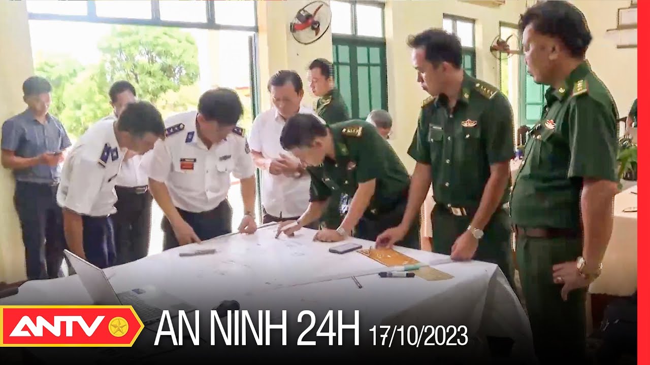 An ninh 24h ngày 17/10: Quảng Nam thành lập Sở Chỉ huy tiền phương cứu hộ 2 tàu gặp nạn trên biển