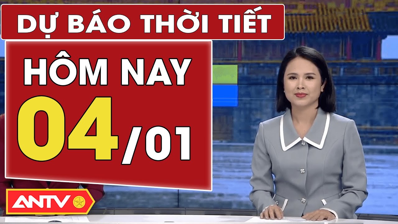 Dự báo thời tiết ngày 4/1: Bắc Bộ chìm trong gió lạnh, Nam Bộ trời nắng | ANTV