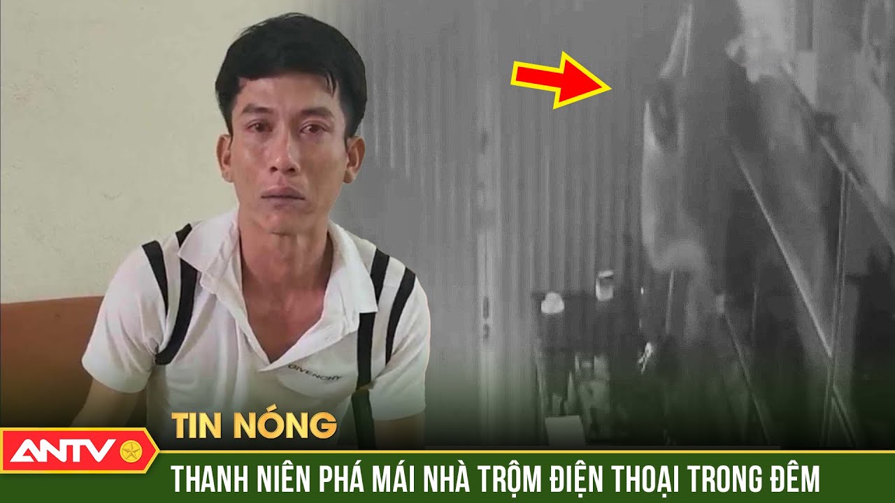 Bắt đối tượng đột nhập cửa hàng điện thoại trộm cắp | ANTV