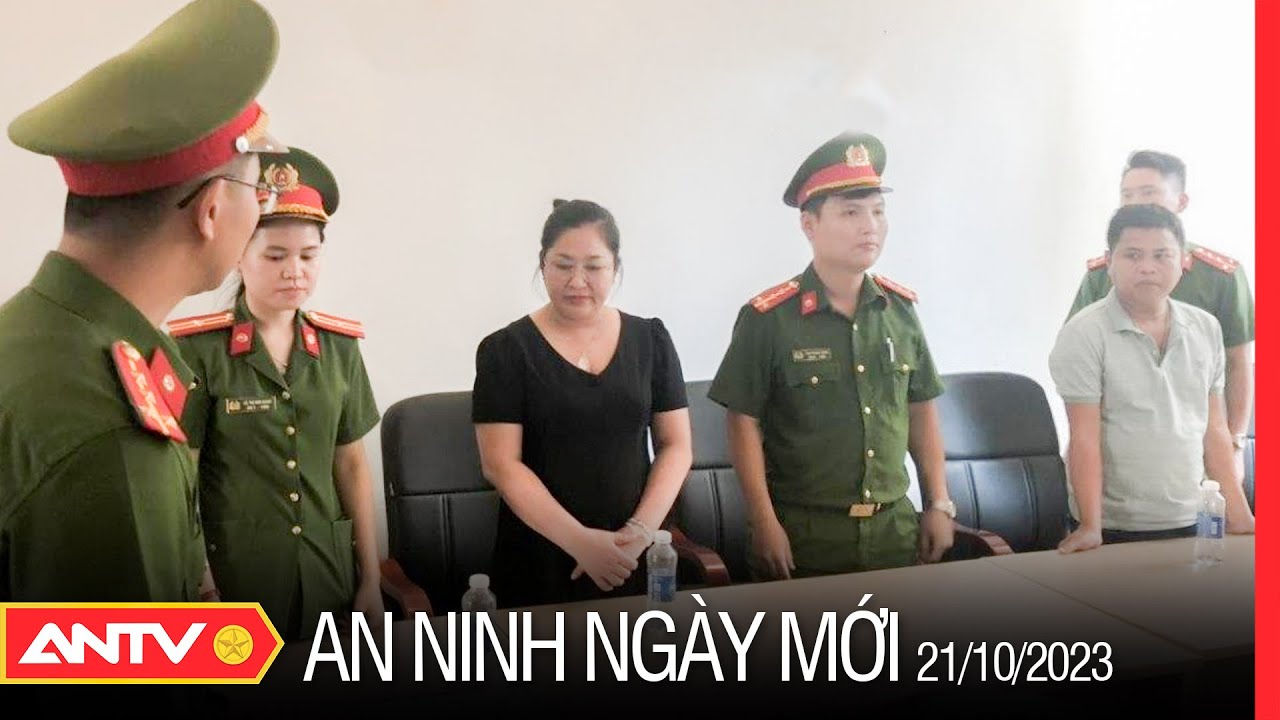 An ninh ngày mới ngày 21/10: Khởi tố Giám đốc 2 công ty du lịch về hành vi trốn thuế hơn 35 tỷ đồng