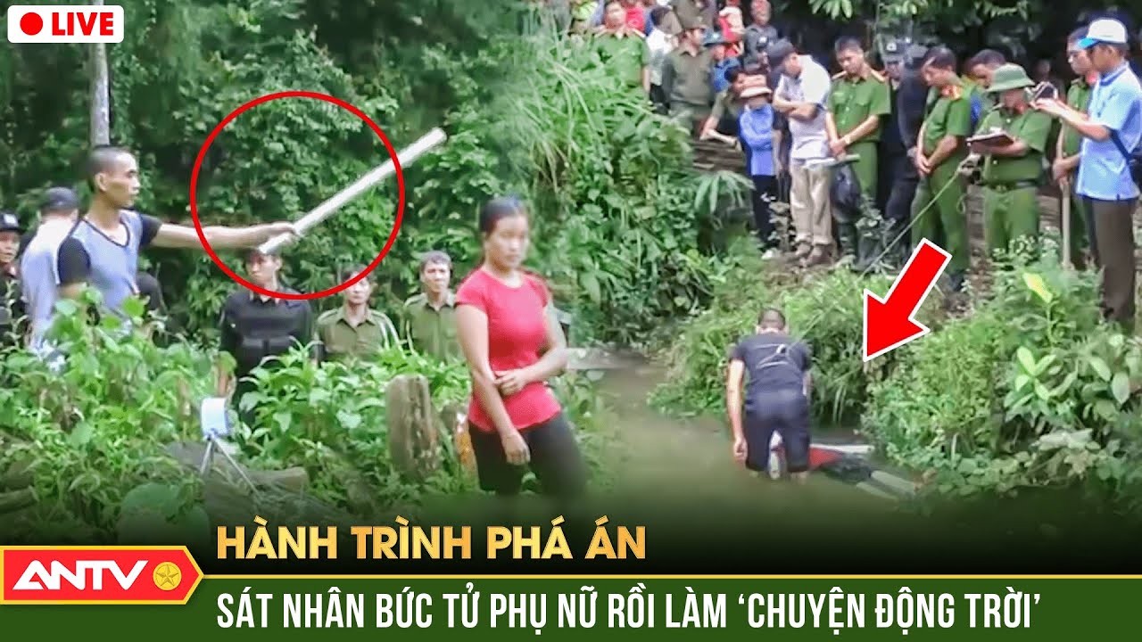 Hành trình phá án hay nhất 9/1/2024: ỚN LẠNH sát nhân bức tử phụ nữ rồi đè gạch dìm xác xuống mương