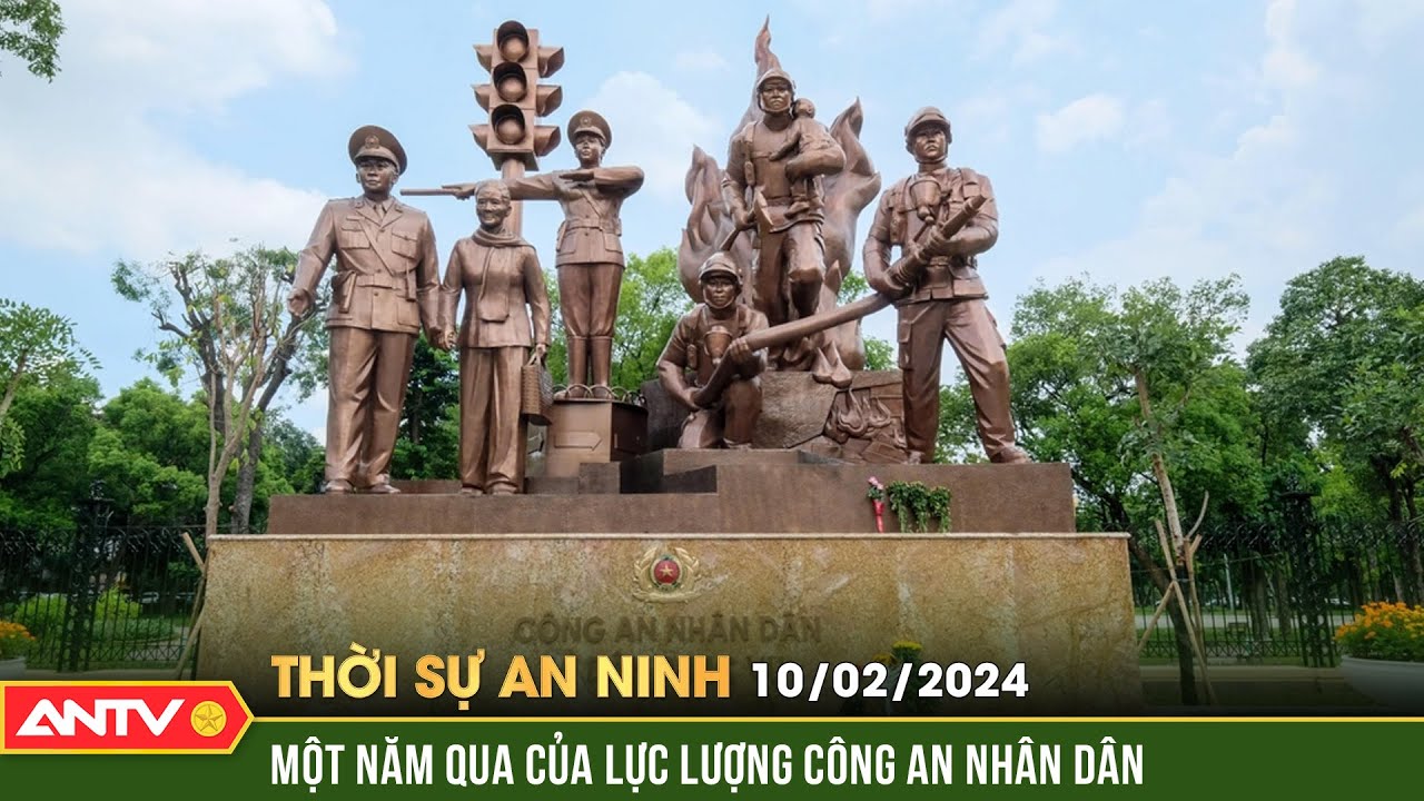 Thời sự an ninh ngày Mùng 1 Tết: Cùng nhìn lại một năm vất vả nhưng vẻ vang của lực lượng CAND| ANTV