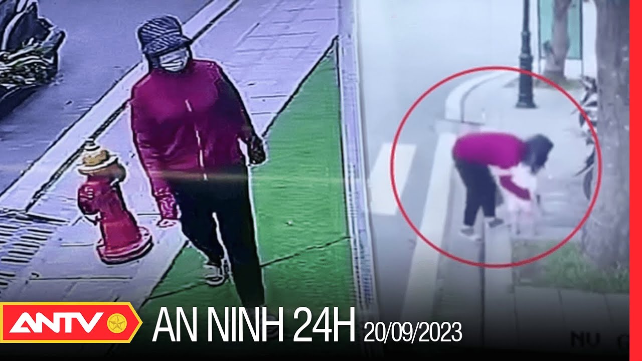 An ninh 24h ngày 20/9: Khẩn trương phối hợp truy bắt đối tượng bắt cóc, sát hại bé gái ở Hà Nội