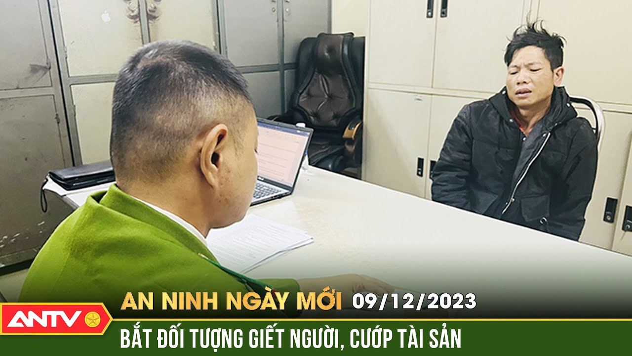 An ninh ngày mới ngày 9/12: Gần 48 giờ truy bắt đối tượng giết người, cướp tài sản tại Sa Pa