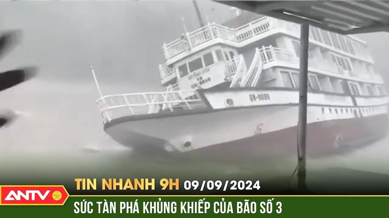 24 người tử vong, 229 người bị thương do bão số 3 và mưa lũ | Tin nhanh 9h ngày 9/9 | ANTV