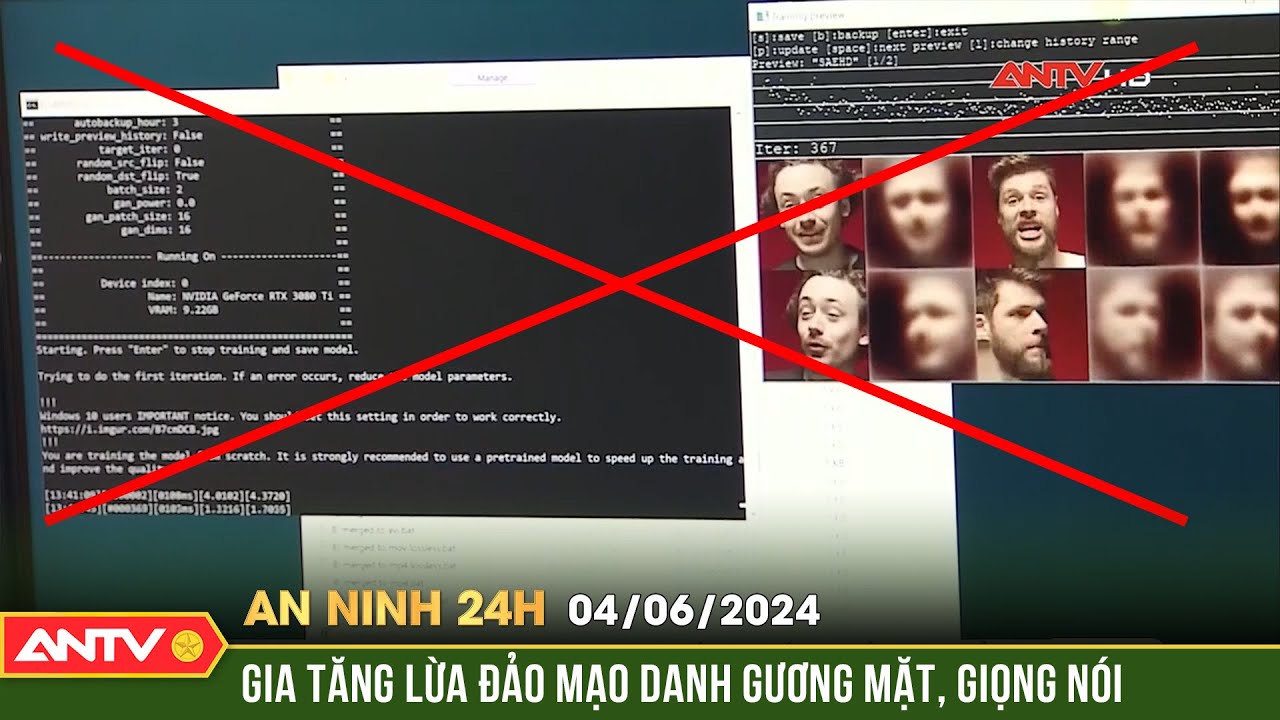 An ninh 24h ngày 4/6: Gia tăng lừa đảo mạo danh gương mặt, giọng nói | ANTV