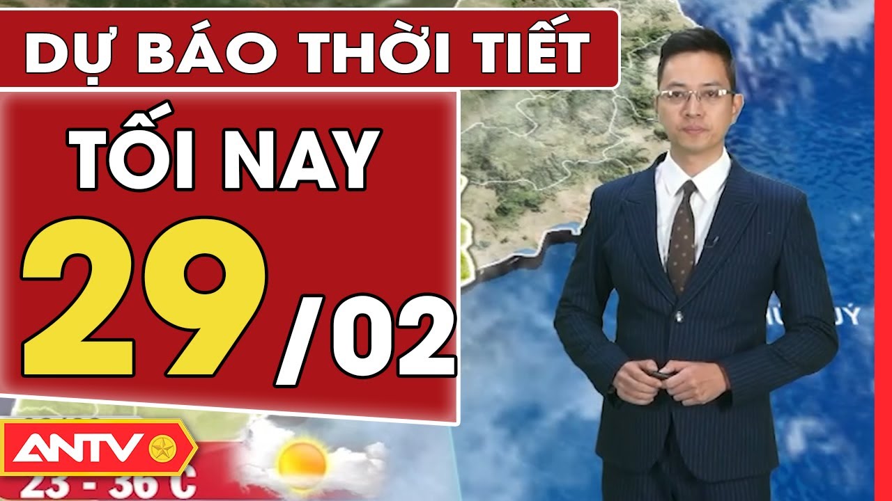 Dự báo thời tiết tối ngày 29/2: Miền Bắc rét đậm rét hại, có nơi dưới 5 độ C | ANTV