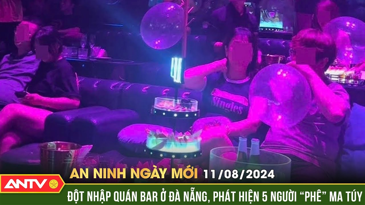 Đột kích quán bar, phát hiện nhiều "dân chơi" dương tính ma túy | An ninh ngày mới ngày 11/8 | ANTV