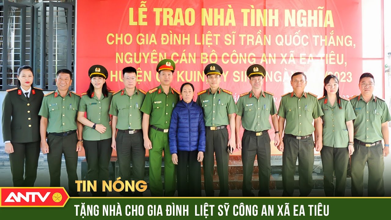 Tặng nhà tình nghĩa cho thân nhân thiếu tá công an hy sinh trong vụ khủng bố ở Đắk Lắk | ANTV