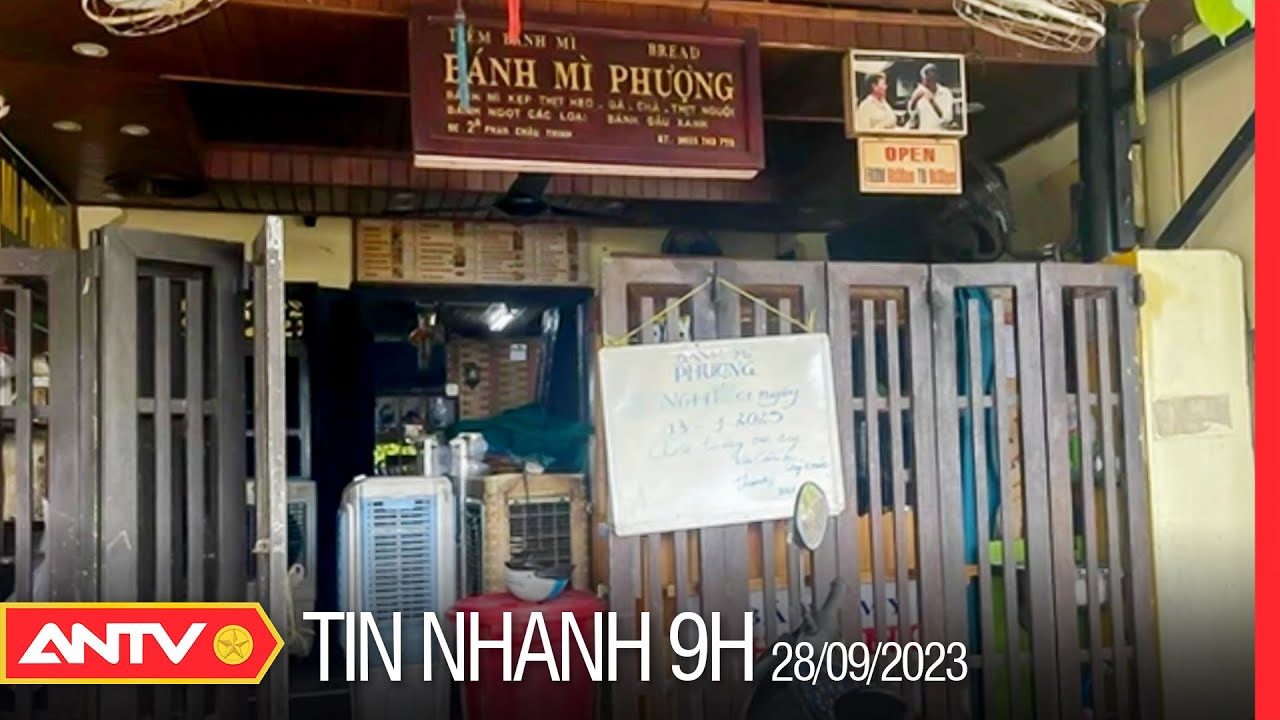 Tin nhanh 9h ngày 28/9: Bánh mì Phượng bị phạt 110 triệu đồng, đình chỉ hoạt động 3-5 tháng | ANTV