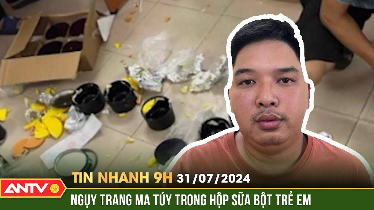 9x vận chuyển hơn 30 kg ma tuý qua đường hàng không | Tin nhanh 9h ngày 31/7 | ANTV