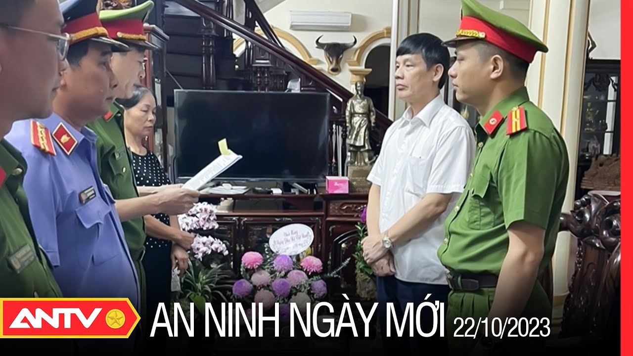 An ninh ngày mới ngày 22/10: Khởi tố Cựu Chủ tịch Thanh Hóa Nguyễn Đình Xứng vì sai phạm đất đai