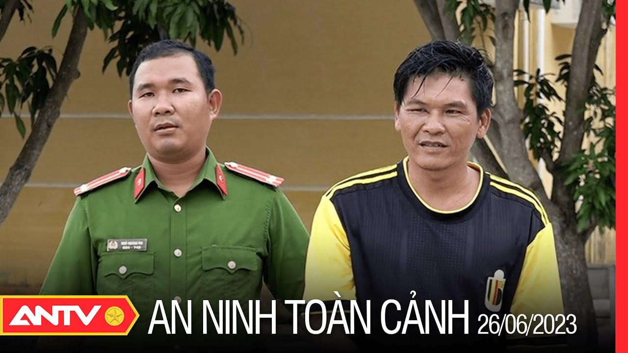 An ninh toàn cảnh ngày 26/6: Khởi tố kẻ đuổi đánh người trong UBND xã ở An Giang | ANTV