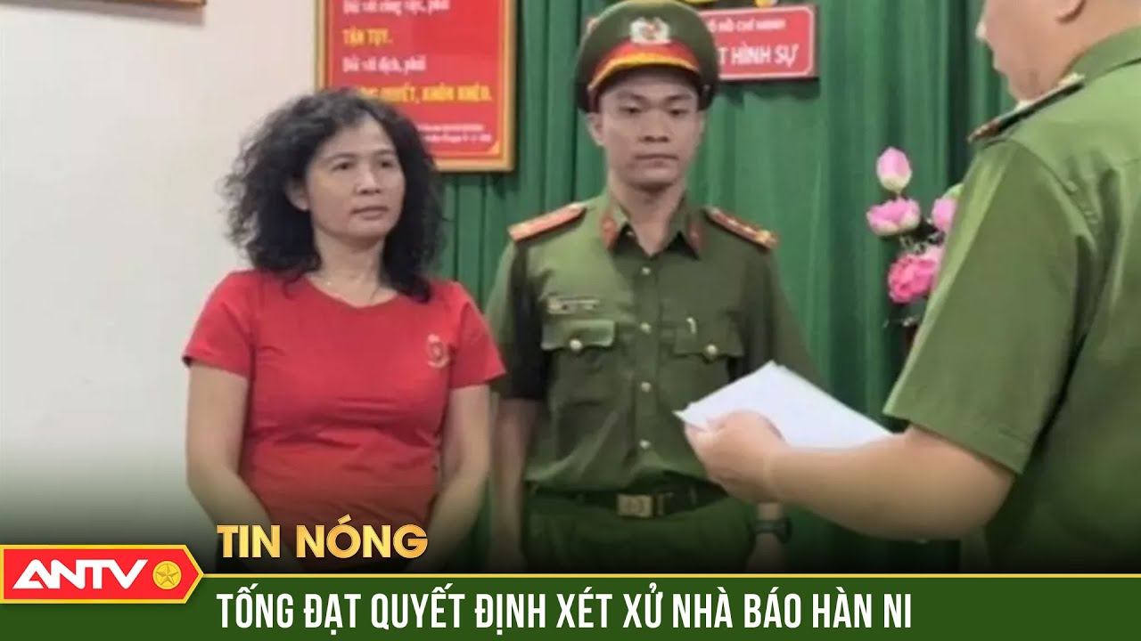 Tống đạt quyết định xét xử nhà báo Hàn Ni, triệu tập bà Nguyễn Phương Hằng | Tin tức 24h mới nhất