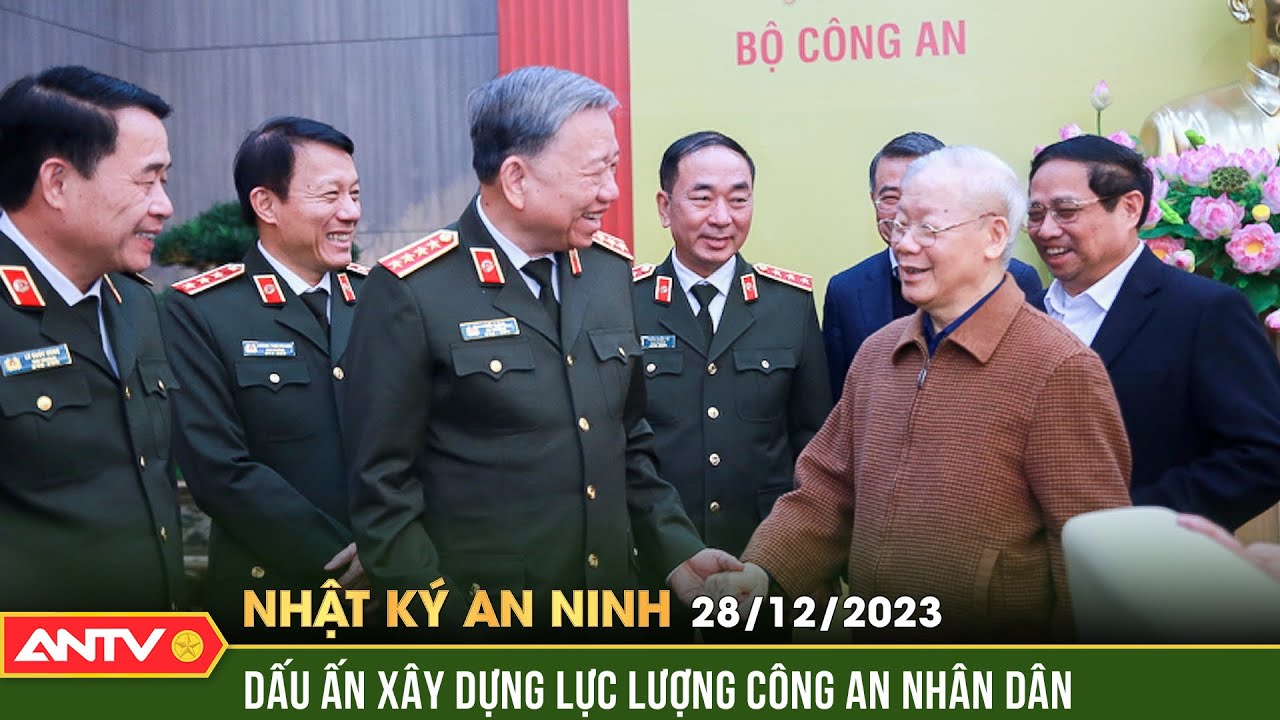 Nhật ký an ninh ngày 28/12: Dấu ấn xây dựng lực lượng Công an nhân dân | ANTV