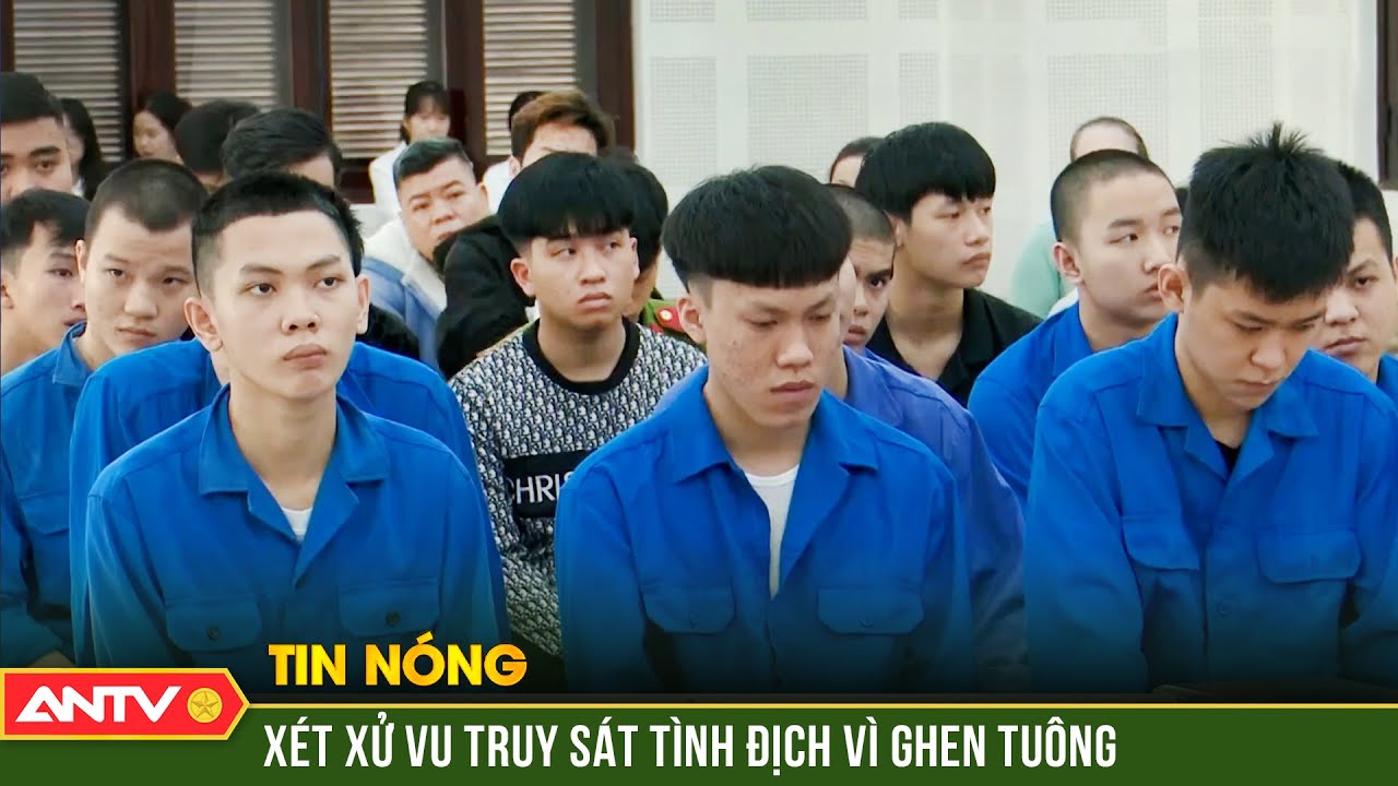 Xét xử 15 đối tượng nhận lời truy sát “tình địch” giúp bạn ở Đà Nẵng | ANTV