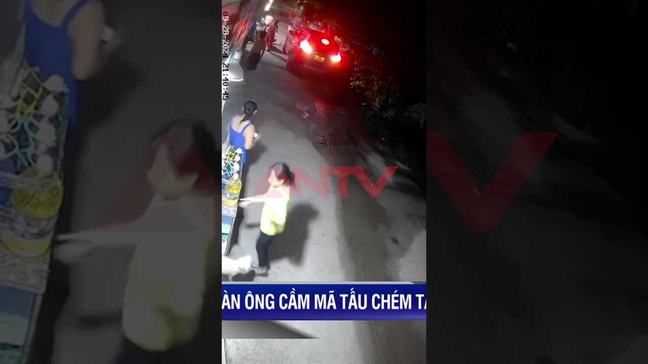 Clip người đàn ông cầm mã tấu chém tài xế taxi công nghệ #antv #shorts #tintuc #taixecongnghe