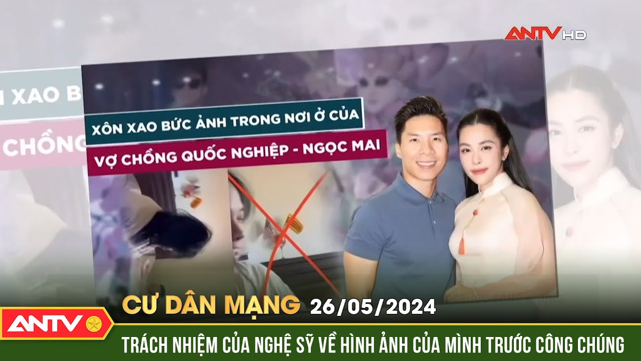 Trách nhiệm của nghệ sỹ về hình ảnh của mình trước công chúng | Cư dân mạng | ANTV