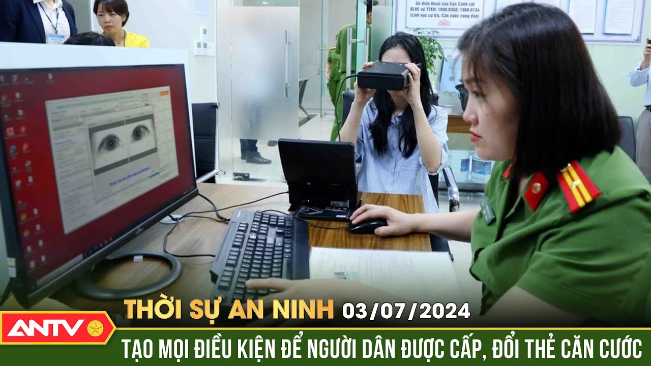 Thời sự an ninh ngày 3/7: Công an Cà Mau triển khai thực hiện Luật Căn cước | ANTV