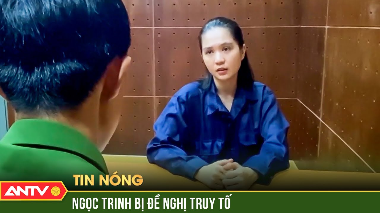 Đề nghị truy tố người mẫu Ngọc Trinh về tội gây rối trật tự công cộng | ANTV