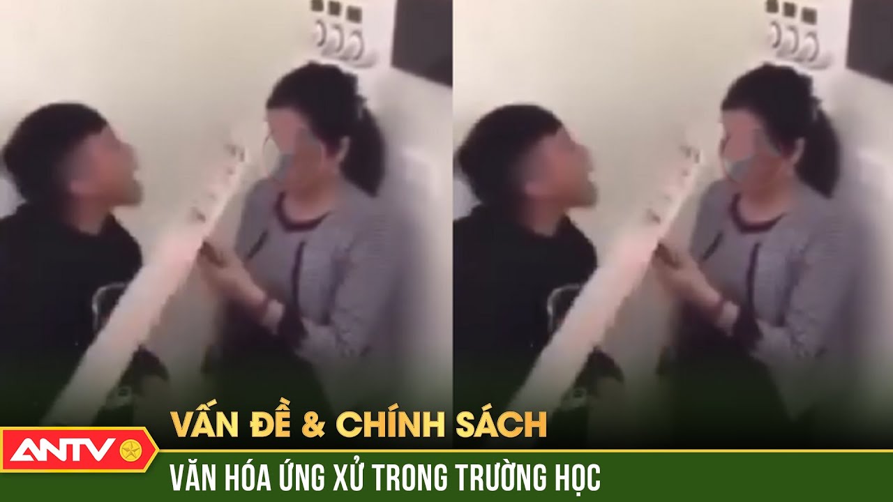 Từ vụ học sinh ném dép cô giáo, đặt ra văn hóa ứng xử trong trường học | Vấn đề và chính sách | ANTV