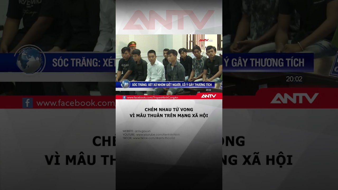 Chém nhau tử vong vì mâu thuẫn trên mạng xã hội #antv #shorts #anmang #soctrang #anninh