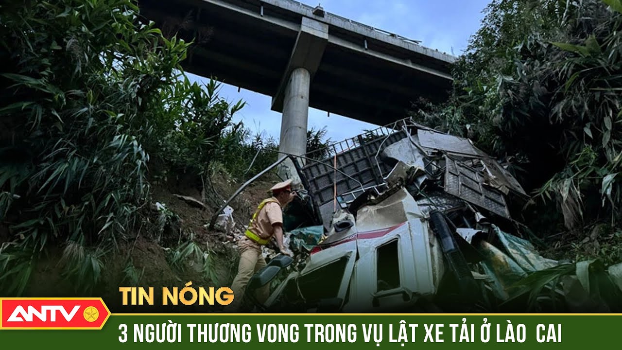 Kinh hoàng vụ xe tải lao xuống vực sâu ở Lào Cai | ANTV