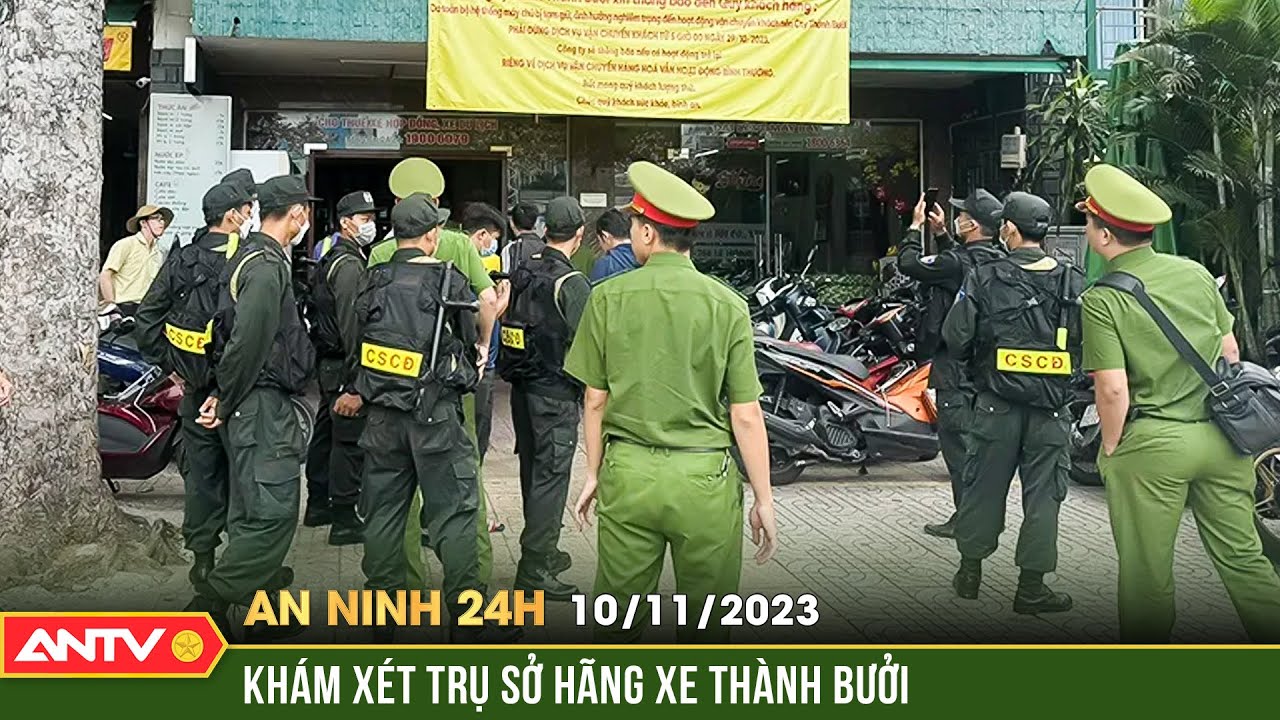 An ninh 24h ngày 10/11: Cận cảnh hàng chục Công an khám xét trụ sở hãng xe Thành Bưởi, bắt nóng PGĐ