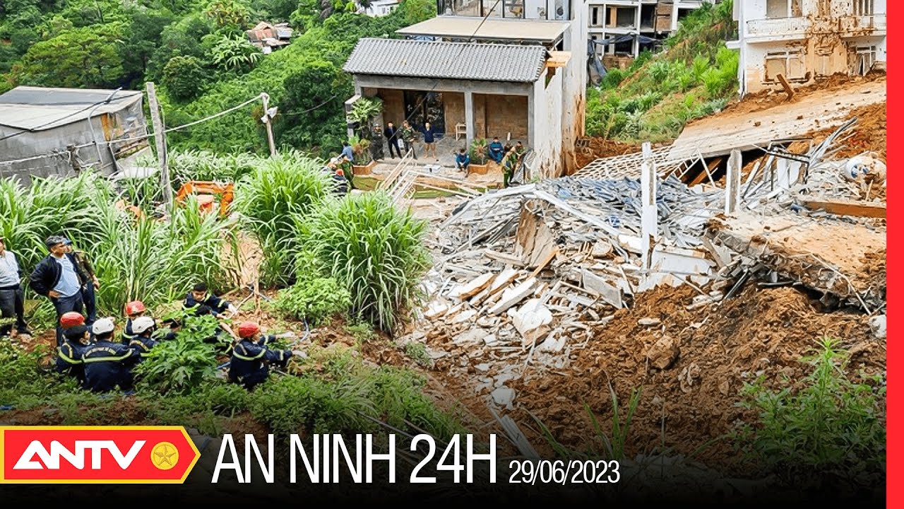 An ninh 24h ngày 29/6: Thủ tướng chỉ đạo tập trung khắc phục hậu quả sạt lở đất tại Lâm Đồng | ANTV