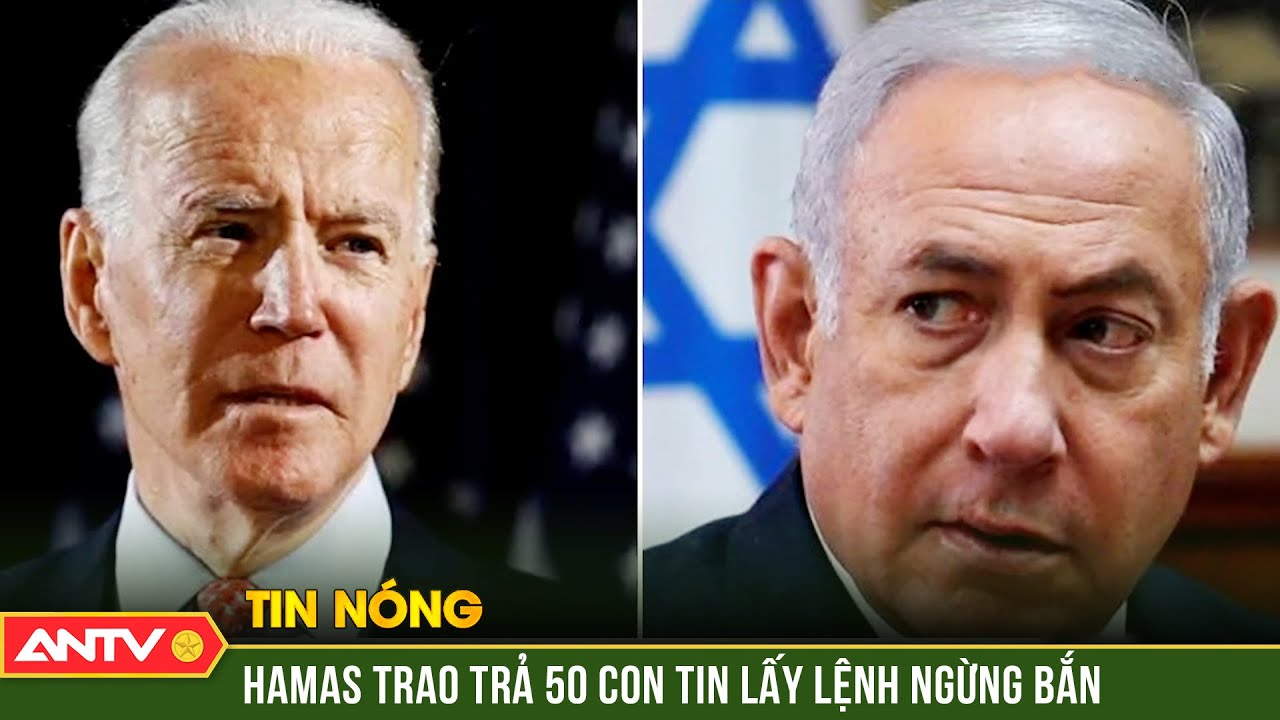 Hamas nhất trí với thỏa thuận khung về việc trao trả 50 con tin | Thời sự quốc tế | ANTV