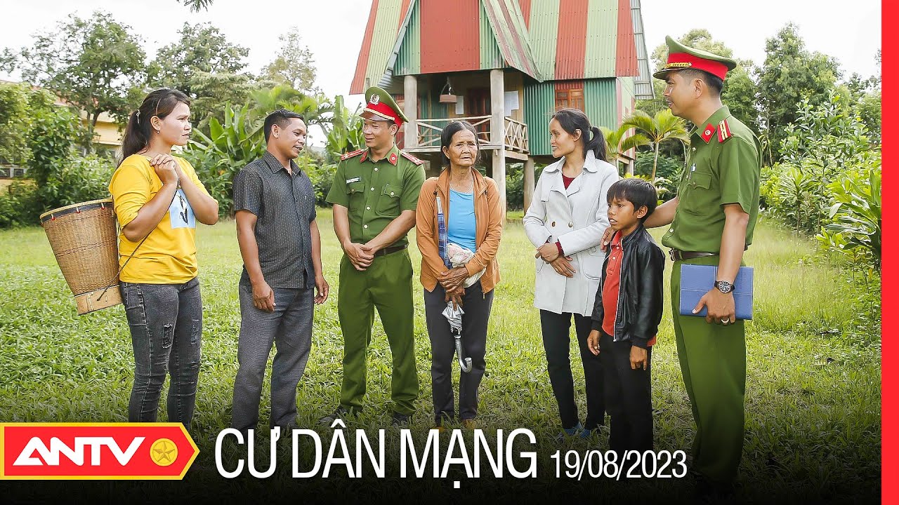 Xây dựng thế trận lòng dân vững chắc | Cư dân mạng | ANTV