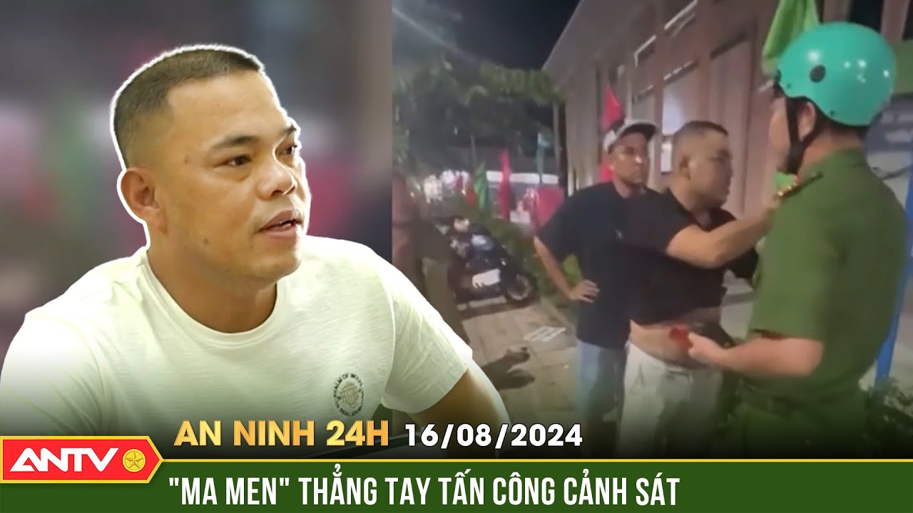 Ma men vi phạm giao thông rồi tấn công cảnh sát | An ninh 24h ngày 16/8 | ANTV