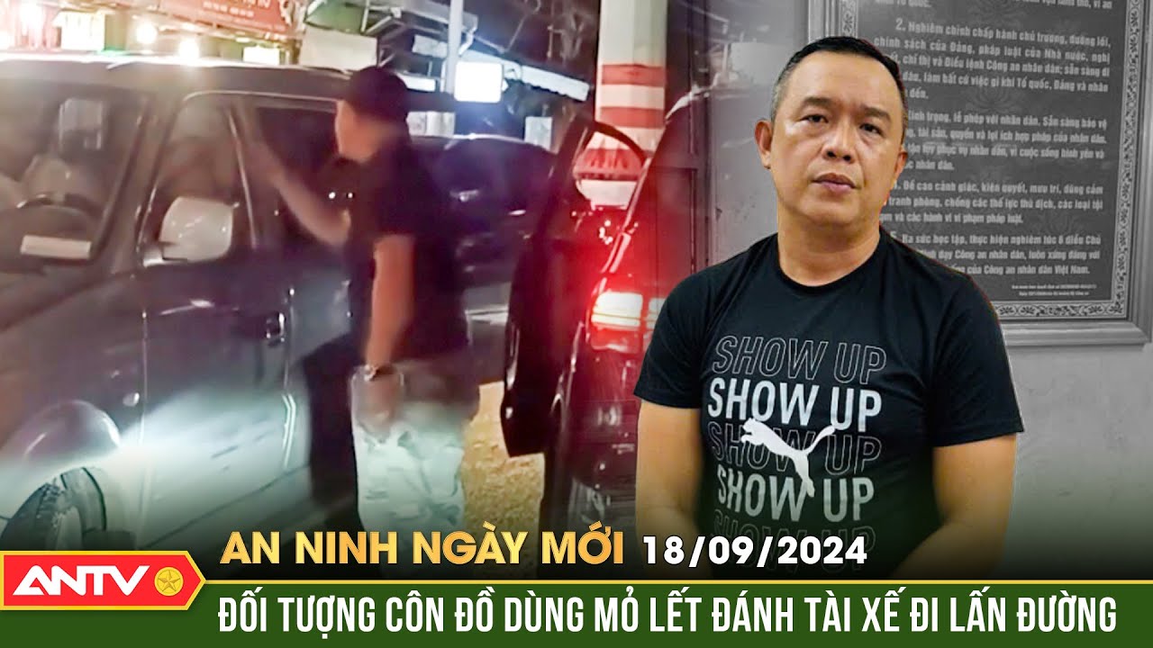 Khởi tố đối tượng đánh tài xế đi lấn đường | An ninh ngày mới ngày 18/9 | ANTV