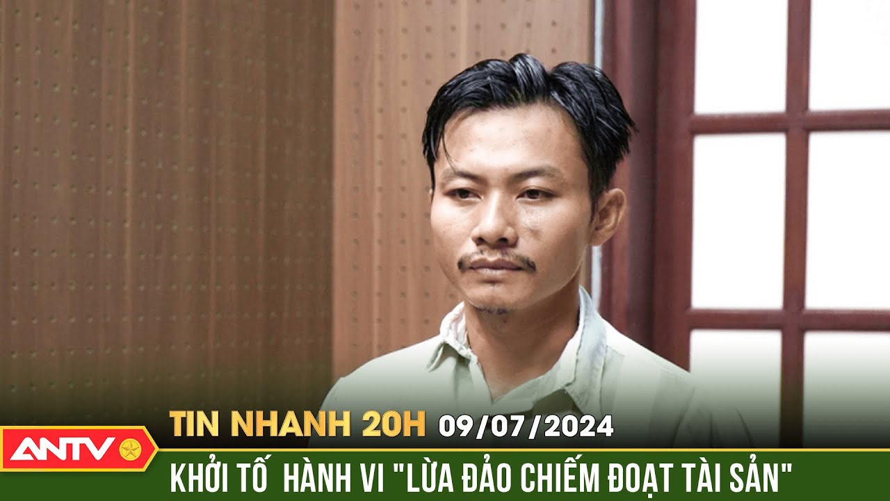 Tin nhanh 20h ngày 9/7: Khởi tố Lê Thanh Nhất Nguyên về hành vi "Lừa đảo chiếm đoạt tài sản" | ANTV