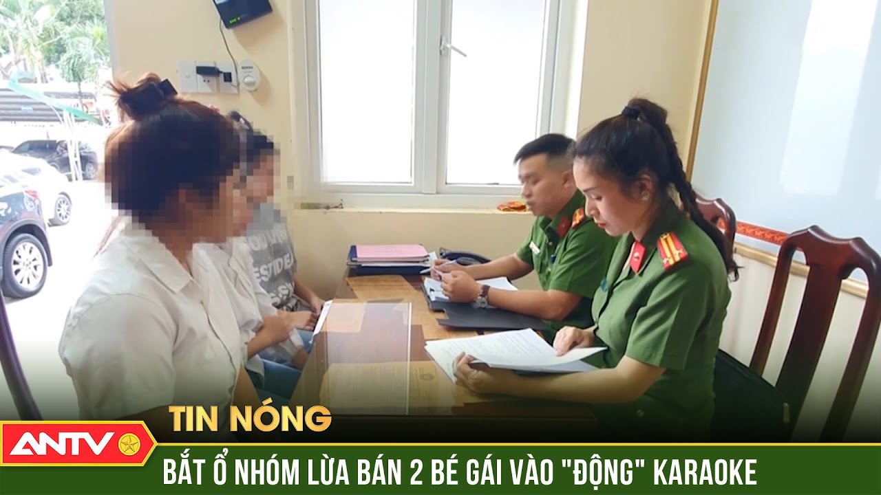 Tìm "việc nhẹ lương cao", 2 cháu bé bị kẻ buôn người lừa bán vào quán karaoke như món hàng | ANTV