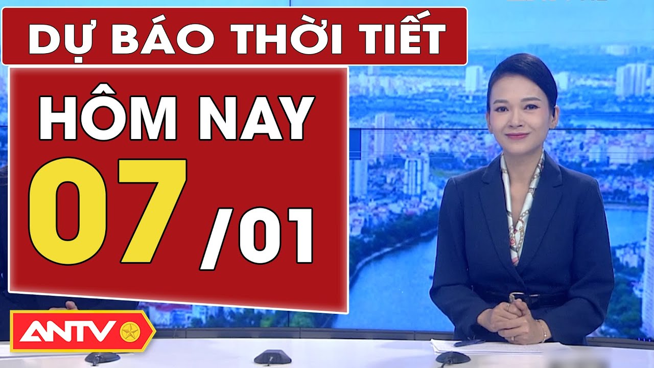 Dự báo thời tiết ngày 7/1: Không khí lạnh tăng cường, miền Bắc mưa phùn | ANTV