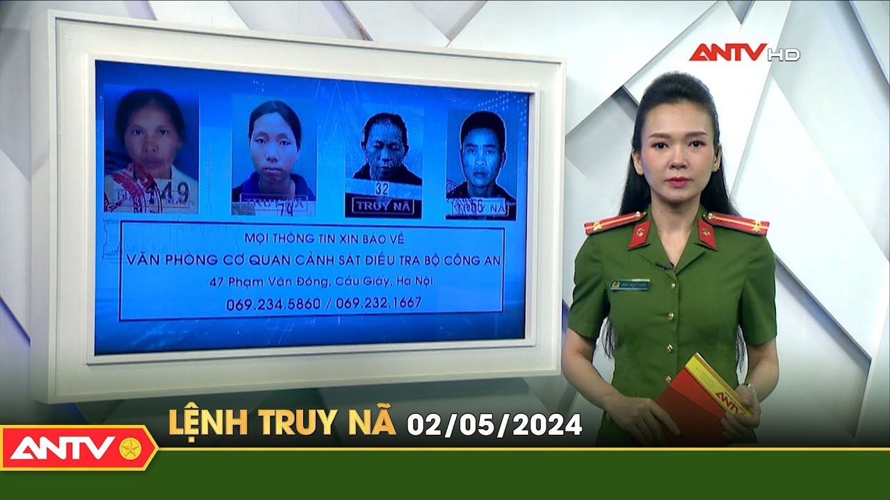 Lệnh truy nã 2/5 | Tin khẩn cấp | ANTV