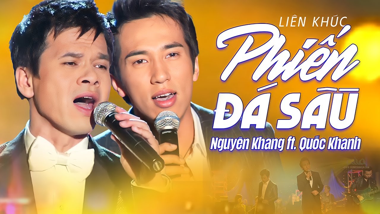 Liên Khúc Phiến Đá Sầu - Quốc Khanh ft Nguyên Khang | St: Diệu Hương | Liveshow Nguyên Khang