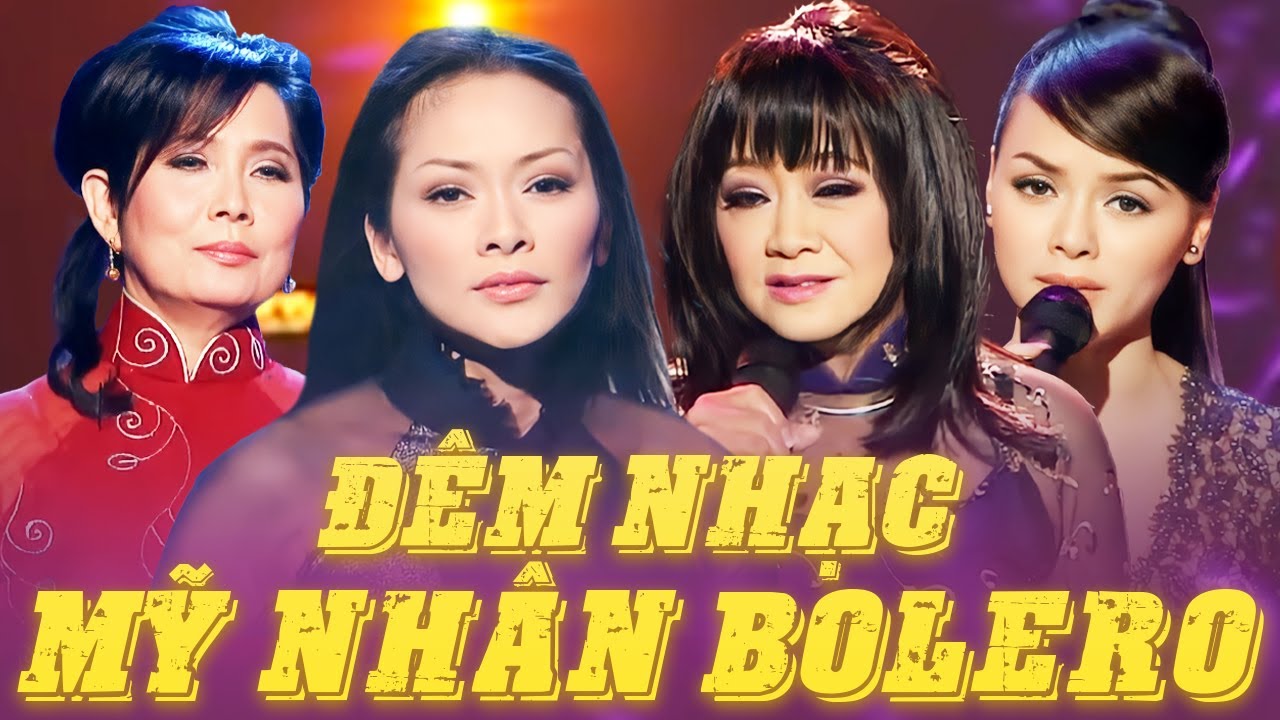 Đêm Nhạc Mỹ Nhân Bolero 2024 - Đại Hội Nhạc Bolero Xưa Hải Ngoại Hay Nhất Nhiều Ca Sĩ