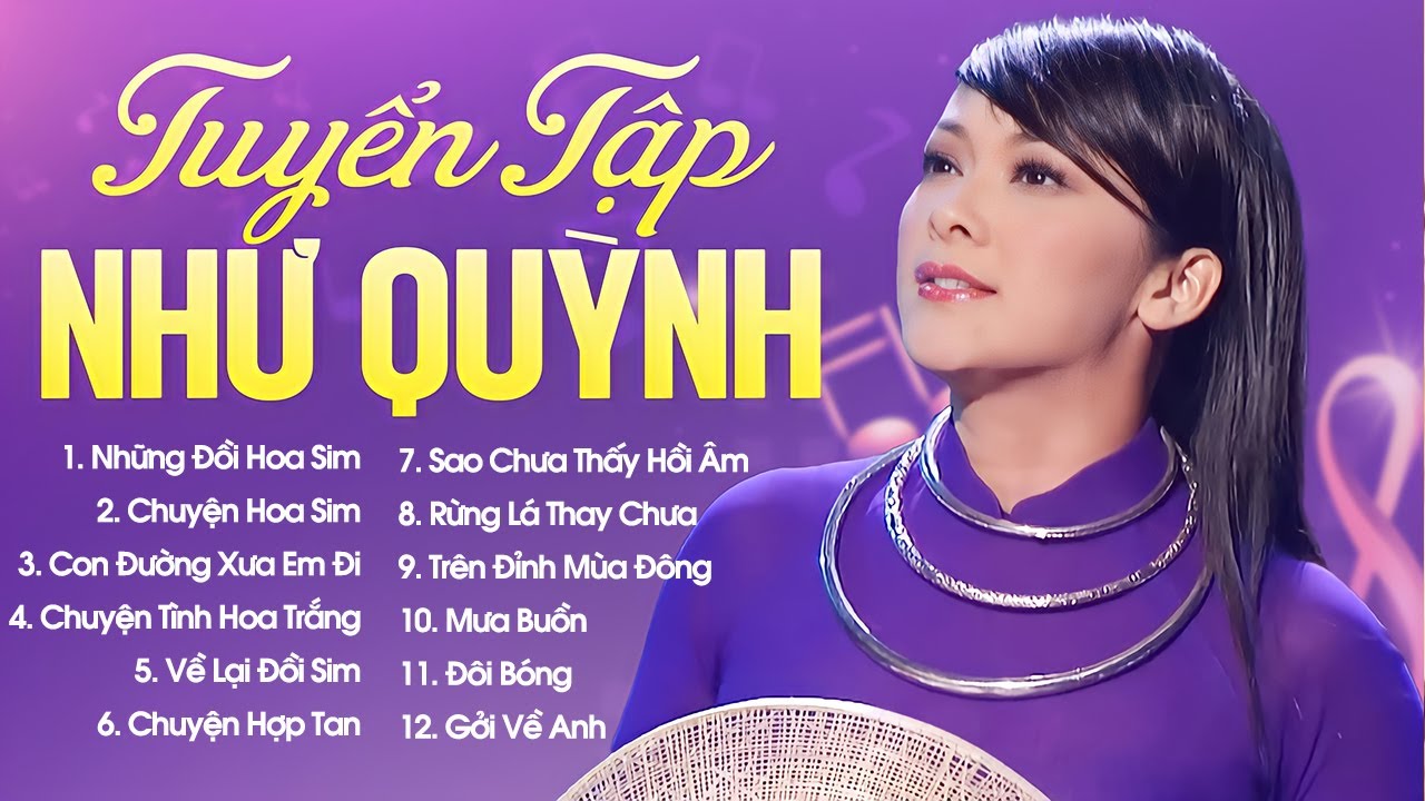 Như Quỳnh - Tuyển Tập Những Ca Khúc Hay Nhất của ca sĩ Như Quỳnh | Không Quảng Cáo