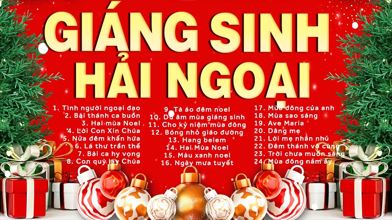 120 Bài Hát Nhạc giáng Sinh Hải Ngoại Hay Nhất 2024 - Nhạc Noel Xưa Hải Ngoại Bất Hủ