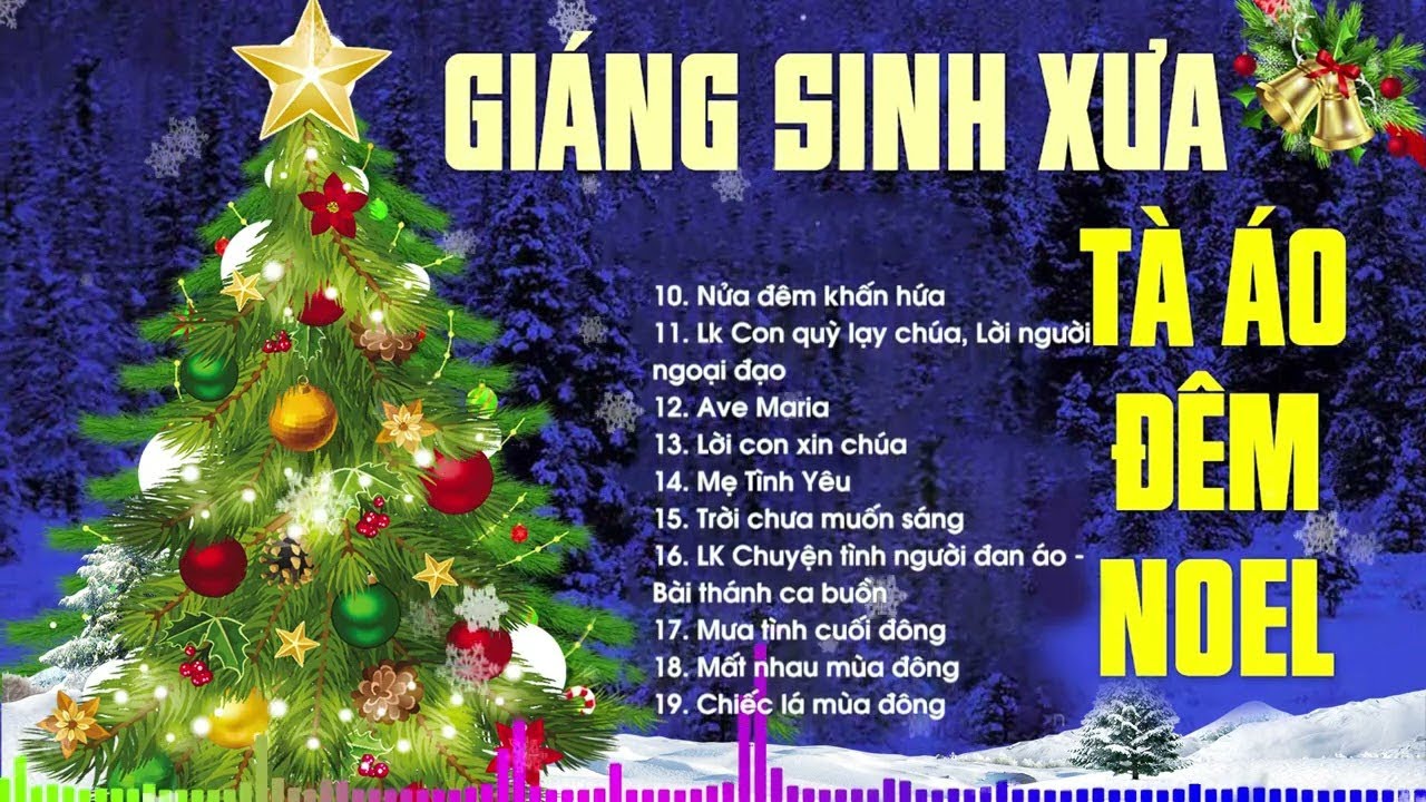 Top 20 Bài Nhạc Giáng Sinh Xưa Bất Hủ Nghe Hoài Không Chán | Tà Áo Đêm Noel | Nhạc Noel Hay Nhất