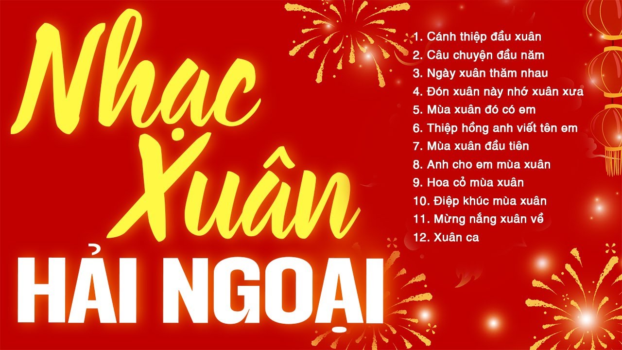 Nhạc Xuân Hải Ngoại 2024 - Liên Khúc Xuân Xưa Bất Hủ Hay Nhất 2024 | Cánh Thiệp Đầu Xuân