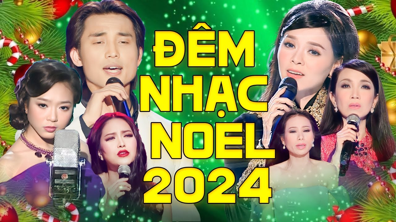 Đêm Nhạc Noel 2024 Nhiều Ca Sĩ " Màu Xanh Noel " Nhạc Giáng Sinh Xưa Hải Ngoại Hay Nhất 2024