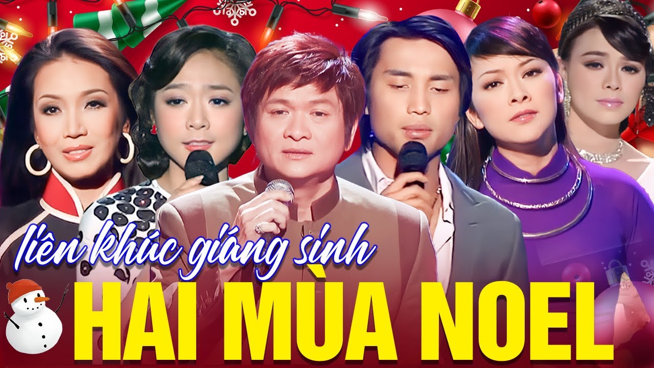 Hai Mùa Noel - Nhiều Ca Sĩ | Liên Khúc Nhạc giáng Sinh Hải Ngoại Hay Nhất Đặc Biệt