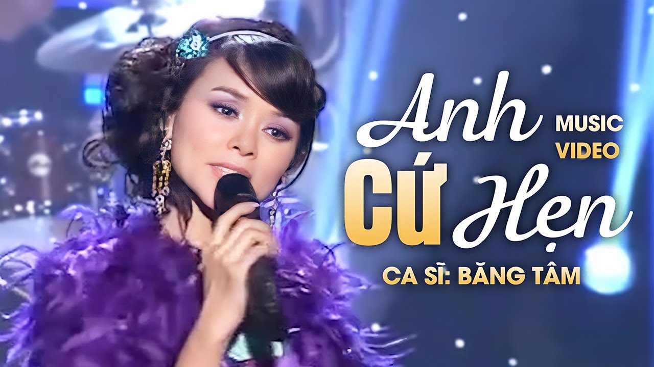 Anh Cứ Hẹn (Anh Bằng) - Băng Tâm | Official Music Video | Liveshow Băng Tâm