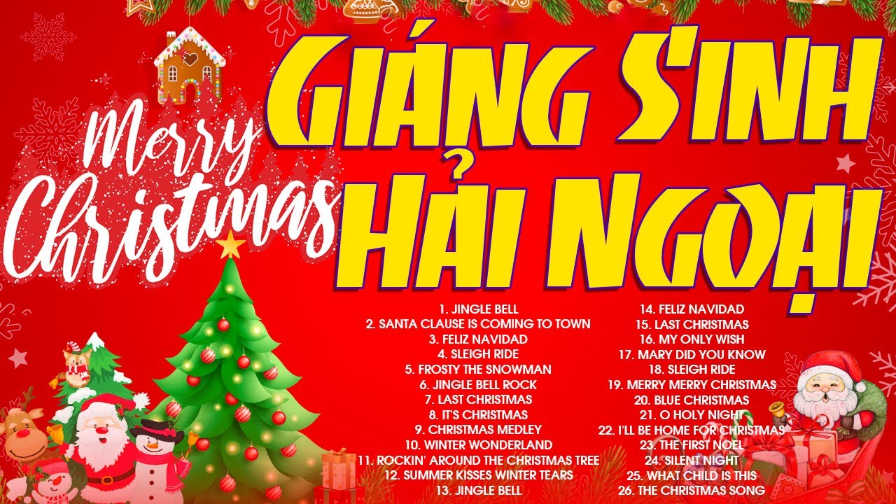 25 Bài Hát Nhạc Giáng Sinh Tiếng Anh Sôi Động Hay Nhất 2024 - Nhạc Noel Xưa Bất Hủ | Jingle Bell