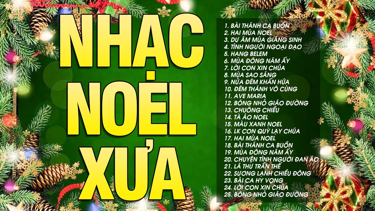 Nhạc Noel Xưa Hải Ngoại Hay Nhất 2024 - 150 Bài Hát Nhạc giáng Sinh Hay Nhất Nhiều Ca Sĩ