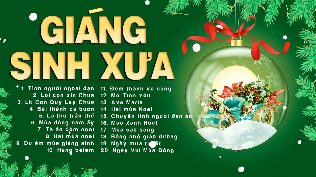 120 Bài Hát Nhạc Noel giáng Sinh Xưa Hải Ngoại Bất Hủ - Tình Người Ngoại Đạo, Lời Con Xin Chúa